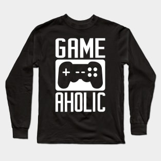 Gameaholic Long Sleeve T-Shirt